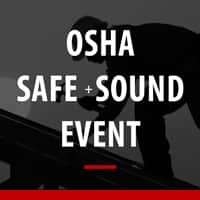OSHA's Safe + Sound Week